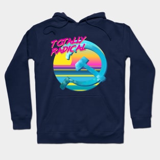 Totally Radical Hoodie